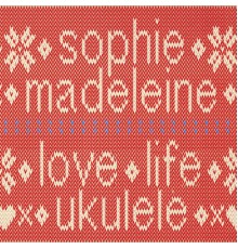 Sophie Madeleine - LOVE. LIFE. UKULELE