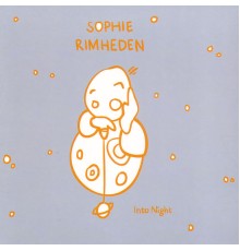 Sophie Rimheden - Into Night