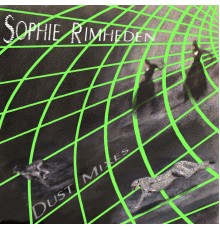 Sophie Rimheden - Dust Mixes