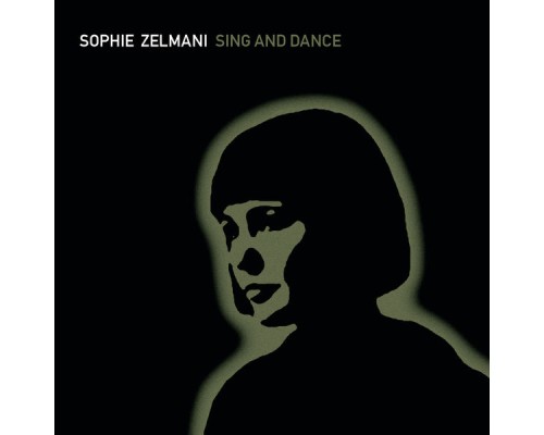 Sophie Zelmani - Sing and Dance