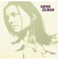 Sophie Zelmani - Sophie Zelmani