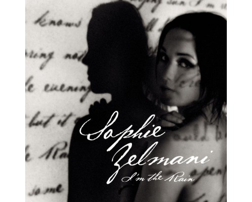 Sophie Zelmani - I'm the Rain