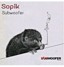 Sopik - Subwoofer