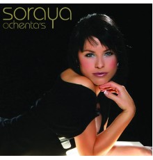 Soraya - Ochenta's