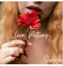 Soraya - Love Potions