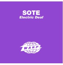 Sote - Electric Deaf