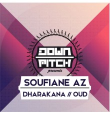 Soufiane Az - Dharakana / Oud