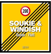 Soukie & Windish - Duster / Flott