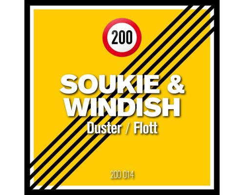 Soukie & Windish - Duster / Flott