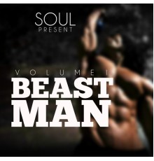 Soul - Beast Man, Vol. 1