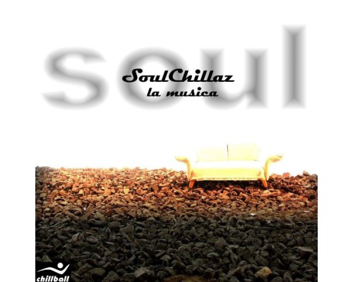 SoulChillaz - La Musica