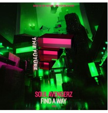 Soul Avengerz - Find A Way