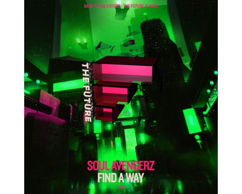 Soul Avengerz - Find A Way