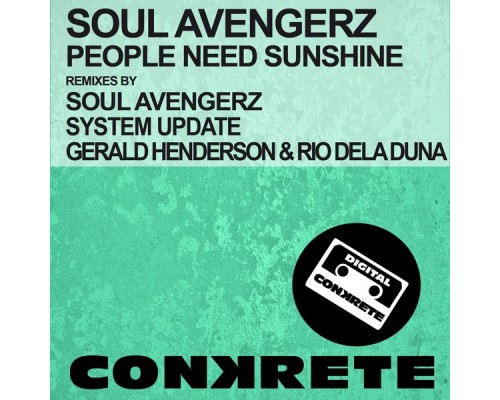 Soul Avengerz - People Need Sunshine