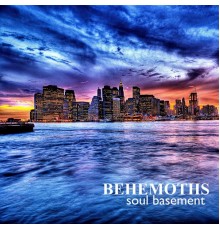 Soul Basement - Behemoths