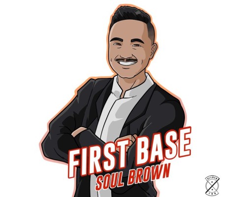 Soul Brown - First Base