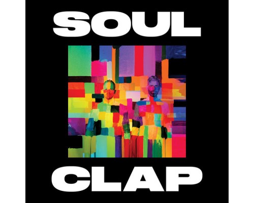 Soul Clap - Soul Clap