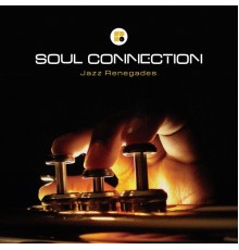 Soul Connection - Jazz Renegades