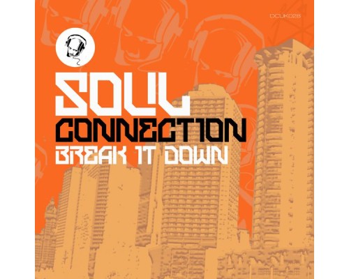 Soul Connection - Break It Down