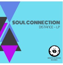 Soul Connection - Distance (Original Mix)