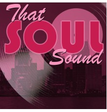 Soul Groove - That Soul Sound