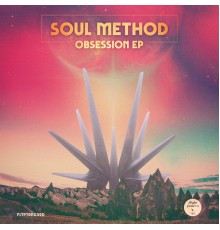 Soul Method - Obsession EP