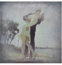 Soul Minority - Last Summer