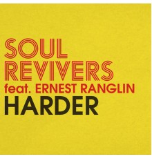 Soul Revivers - Harder