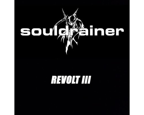 Souldrainer - Revolt III