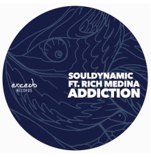 Souldynamic ft. Rich Medina - Addiction