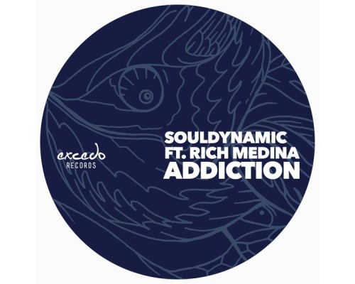 Souldynamic ft. Rich Medina - Addiction