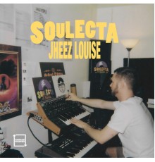 Soulecta - Jheez Louise