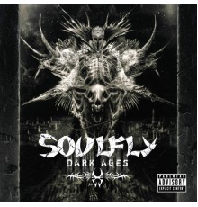 Soulfly - Dark Ages