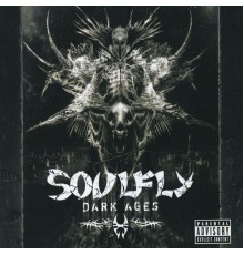 Soulfly - Dark Ages  (Special Edition)