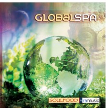 Soulfood &  Ra Music - Global Spa