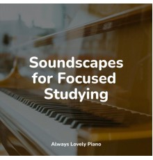 Soulful Piano Group, Mozart Lullabies Baby Lullaby, Piano Music for Work - Soundscapes for Focused Studying