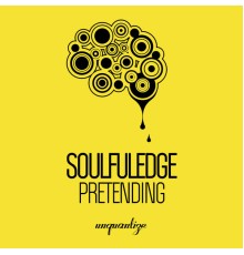 Soulfuledge - Pretending