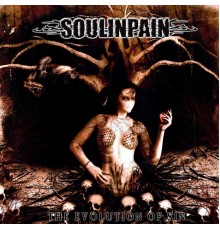 Soulinpain - The Evolution of Sin