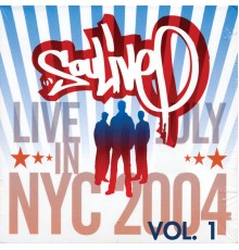Soulive - Live in NYC (July 2004), Vol. 1