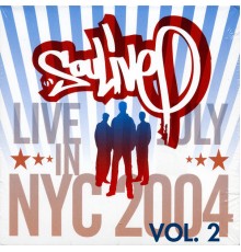 Soulive - Live in NYC (July 2004), Vol. 2