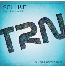 Soulkid - Soul Groove (Original Mix)