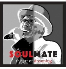 Soulmate - The Art of Dreaming