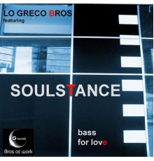 Soulstance - Bass for Love