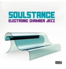 Soulstance - Electronic Chamber Jazz