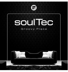 Soultec - Groovy Place (Original Mix)