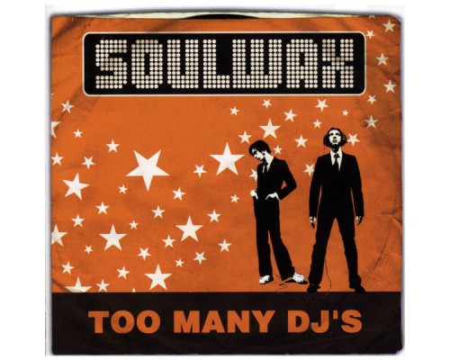 Soulwax - Too Many Dj'S