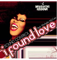 Sound Control - I Found Love