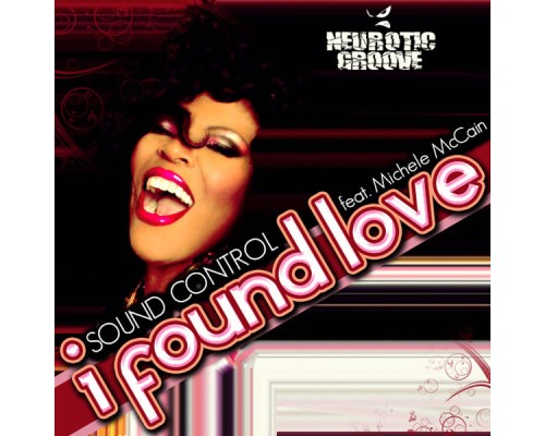 Sound Control - I Found Love