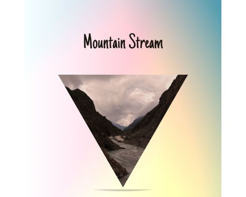 Sound of Nature Library, Mother Nature Sound FX, River Sounds Collective, AP - Mountain Stream Sound of Nature Library, Mother Nature Sound FX, River Sounds Collective, AP - Mountain Stream
