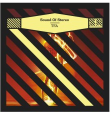 Sound of Stereo - TFA - Single